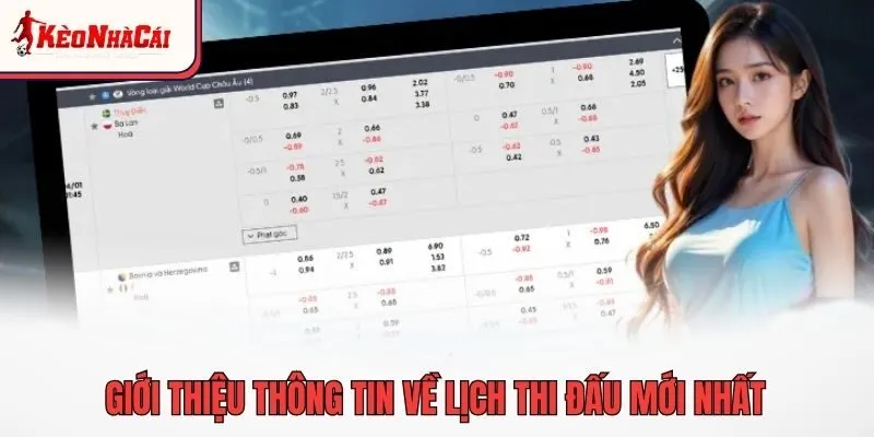 Giới thiệu thông tin về lịch thi đấu mới nhất