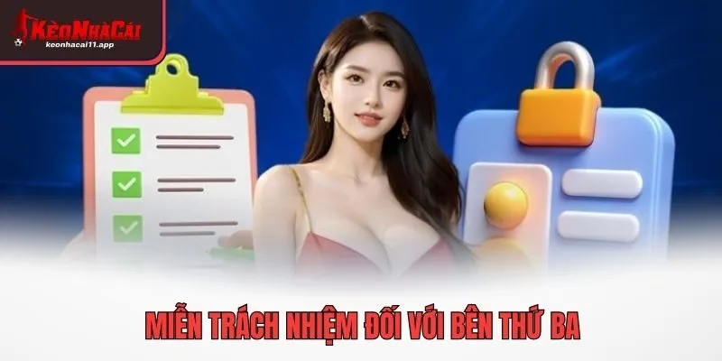Miễn trách nhiệm đối với bên thứ ba