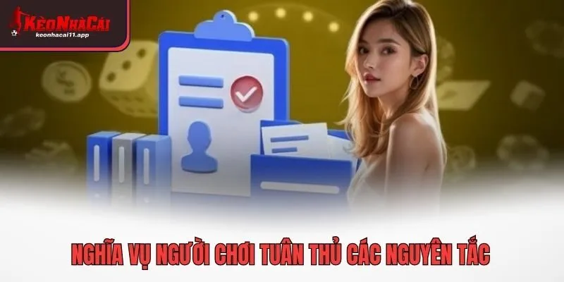 Nghĩa vụ người chơi tuân thủ các nguyên tắc